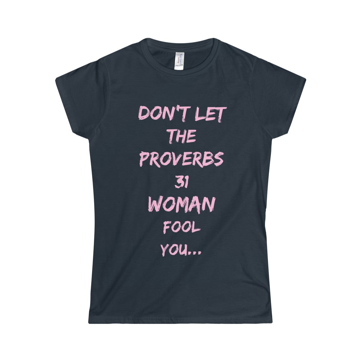 Proverbs 31 Women's Letter Pink